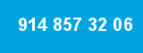 914 857 32 06